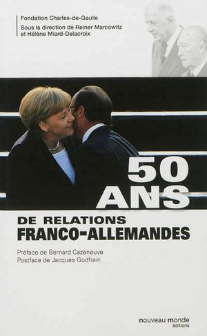 50 ans de relations franco-allemandes