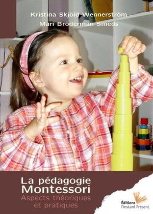 La pédagogie Montessori