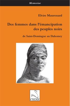 Des femmes dans l'émancipation des peuples noirs