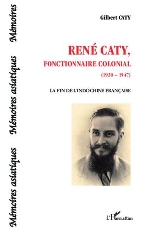 René Caty, fonctionnaire colonial, 1930-1947