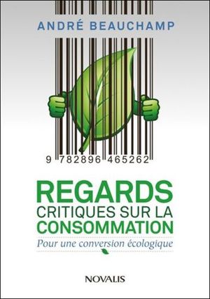 Regards critiques sur la consommation