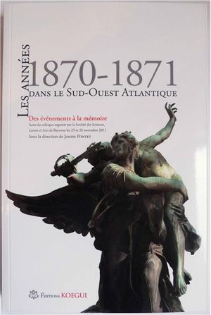 Les années 1870-1871 dans le Sud-Ouest Atlantique