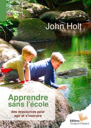 Apprendre sans l'école