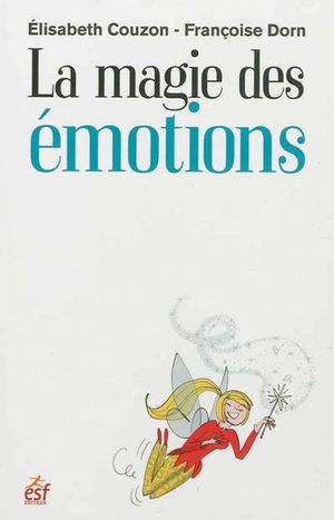 La magie des émotions