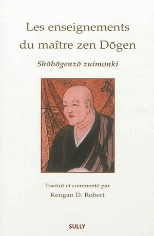 Les Enseignements du maître zen Dōgen