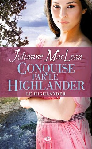 Conquise par le highlander