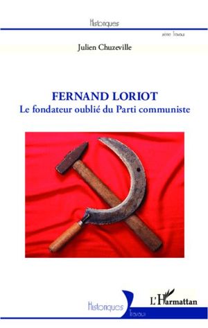 Fernand Loriot, le fondateur oublié du Parti Communiste