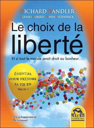 Le choix de la liberté