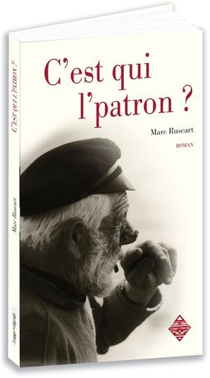 C'est qui l'patron ?