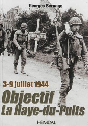 Objetif La Haye-du-Puits : 3-9 juillet 1944