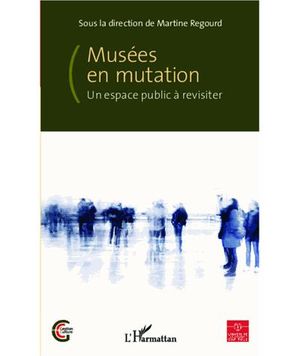 Musées en mutation