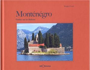 Montenegro - fenêtre sur les Balkans
