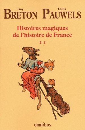 Histoires magiques de l'histoire de France