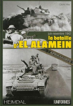 La bataille d'El Alamein