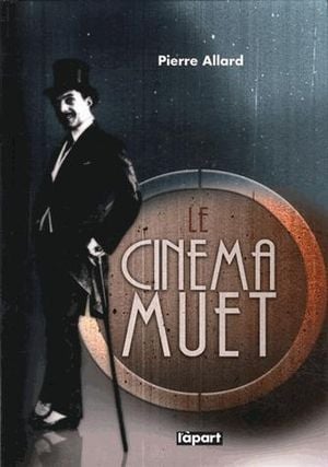 Le cinéma muet