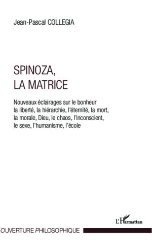 Spinoza, la matrice