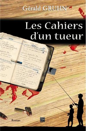 Les cahiers d'un tueur