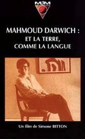 Mahmoud Darwich : et la terre, comme la langue