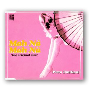 Mah Nà Mah Nà (The Original Mixes EP) (EP)