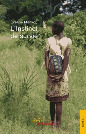 L'instinct de survie