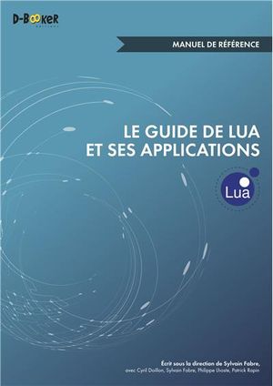 Le guide de LUA et ses applications