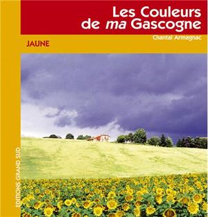 Les couleurs de ma Gascogne