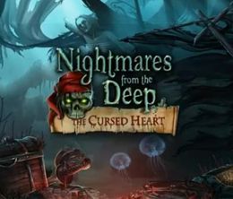 image-https://media.senscritique.com/media/000006362524/0/Nightmares_from_the_Deep_The_Cursed_Heart.jpg