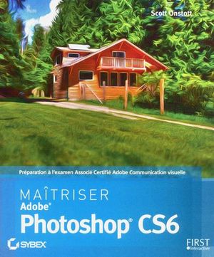 Maîtriser Photoshop CS6