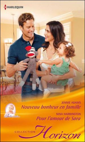 Nouveau bonheur en famille