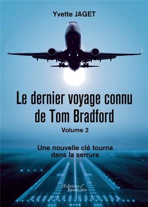 Le dernier voyage connu de Tom Bradford