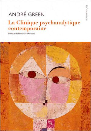 La clinique psychanalytique contemporaine