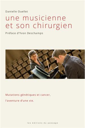 Une musicienne et son chirurgien