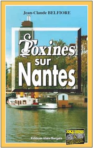 Toxines sur Nantes