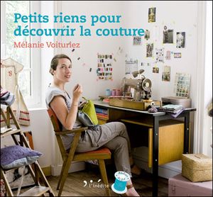 Petits riens pour découvrir la couture