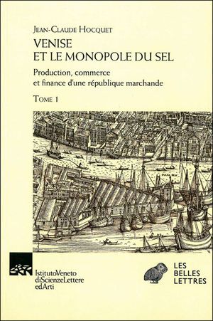 Venise et le monopole du sel