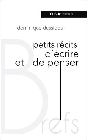 Petits récits de penser et d'écrire