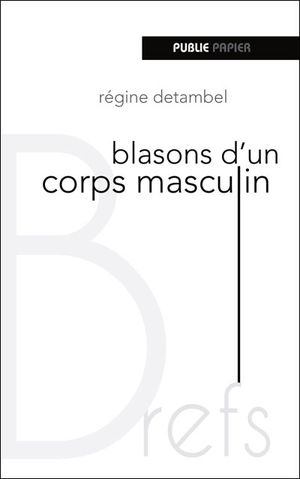 Blasons d'un corps masculin