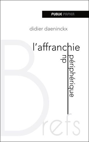 L'Affranchie du périphérique