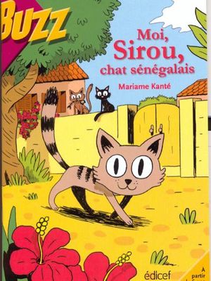 Moi, Sirou, chat sénégalais