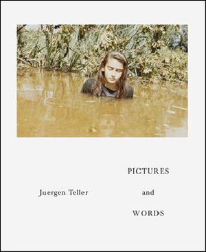 Juergen Teller pictures and words