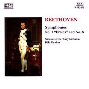 Symphonies no. 3 "Eroica" and no. 8