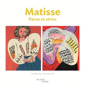 Matisse : paires, impaires : album de l'exposition