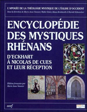 Dictionnaire encyclopédique des mystiques rhénans : Eckhart, Tauler