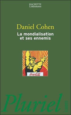 La mondialisation et ses ennemis