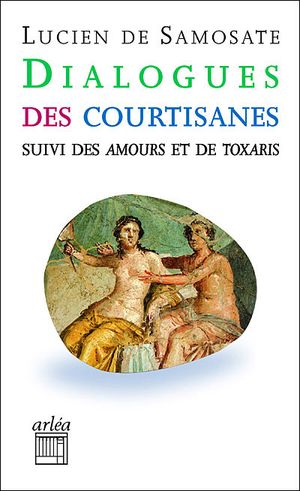 Dialogues des courtisanes