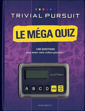 Trivial Pursuit : Le Méga Quiz
