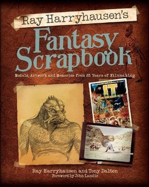 Ray Harryhausen fantasy scrapbook