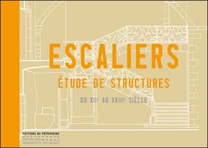 Escaliers, XIIe-XIXe siècles