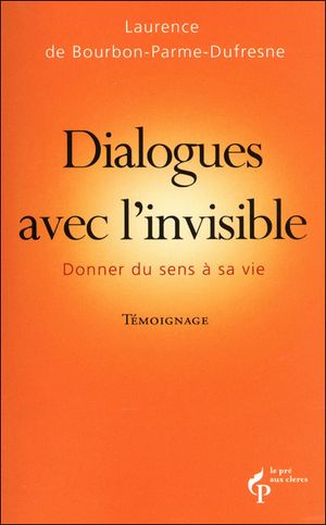 Dialogue avec l'invisible