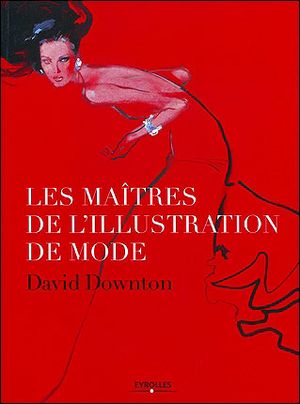 Les maitres de l'illustration de mode